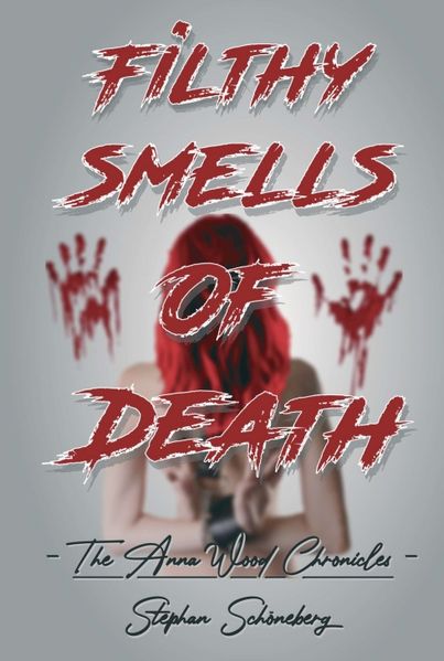 Cover von Filthy Smells Of Death