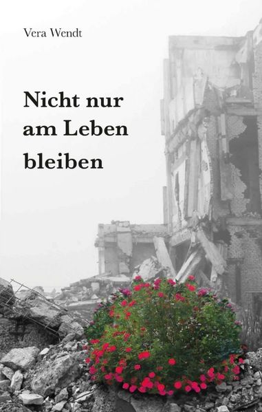 Cover von Nicht nur am Leben bleiben