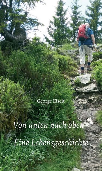 Cover von Von unten nach oben – Eine Lebensgeschichte