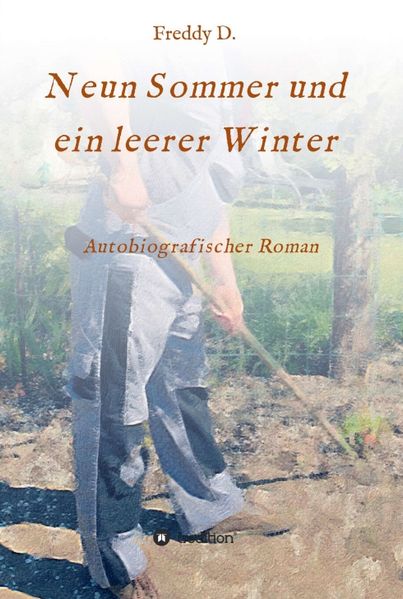Cover von Neun Sommer und ein leerer Winter