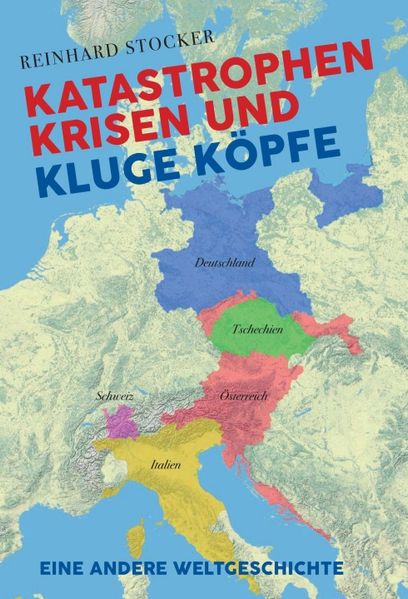 Cover von Katastrophen, Krisen und kluge Köpfe