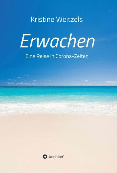 Cover von Erwachen – Eine Reise in Corona-Zeiten