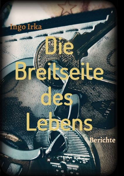 Cover von Die Breitseite des Lebens