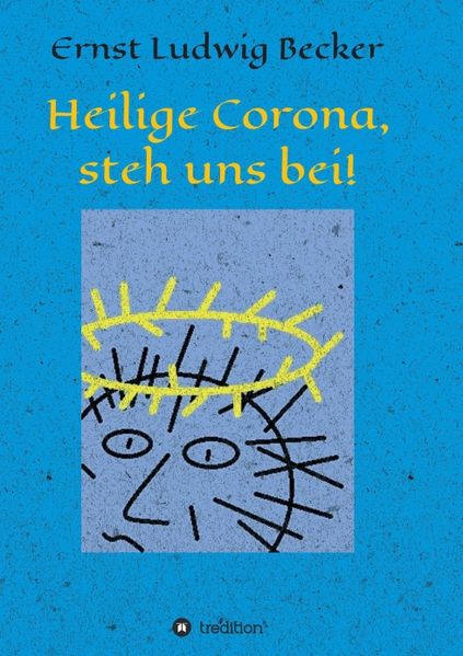 Cover von Heilige Corona, steh uns bei!