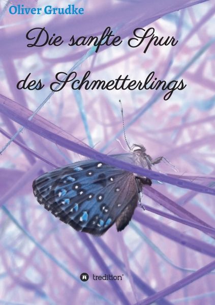 Cover von Die sanfte Spur des Schmetterlings
