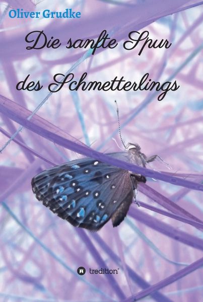Cover von Die sanfte Spur des Schmetterlings