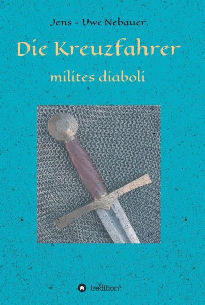 Cover von Die Kreuzfahrer – milites diaboli