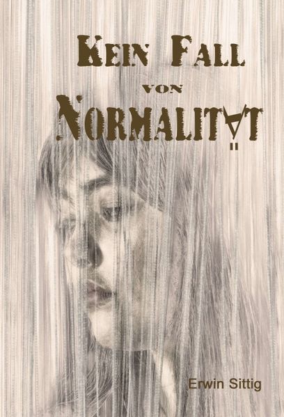 Cover von Kein Fall von Normalität
