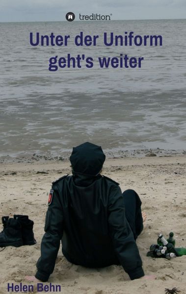 Cover von Unter der Uniform geht’s weiter
