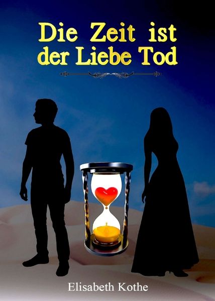 Cover von Die Zeit ist der Liebe Tod