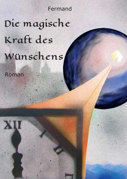 Cover von Die magische Kraft des Wünschens
