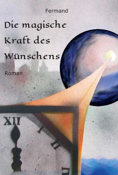 Cover von Die magische Kraft des Wünschens