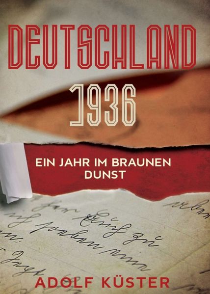 Cover von Deutschland 1936 – Ein Jahr im braunen Dunst