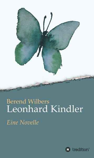 Cover von Leonhard Kindler – Eine Geschichte auf den Spuren des dunkelsten Kapitels deutscher Geschichte in der Gegenwart