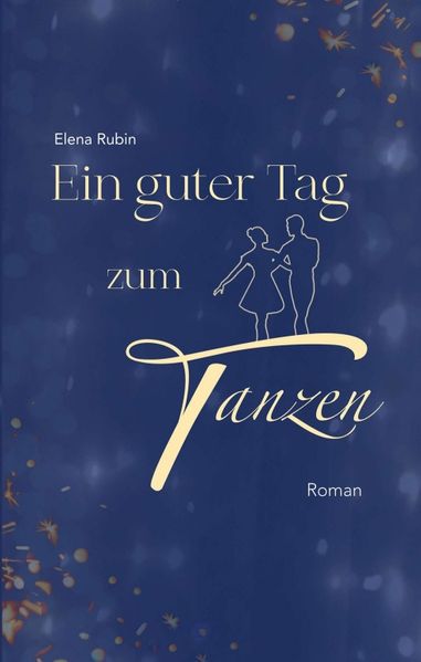 Cover von Ein guter Tag zum Tanzen