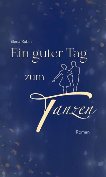 Cover von Ein guter Tag zum Tanzen