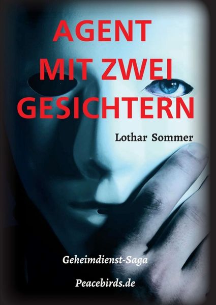 Cover von AGENT MIT ZWEI GESICHTERN