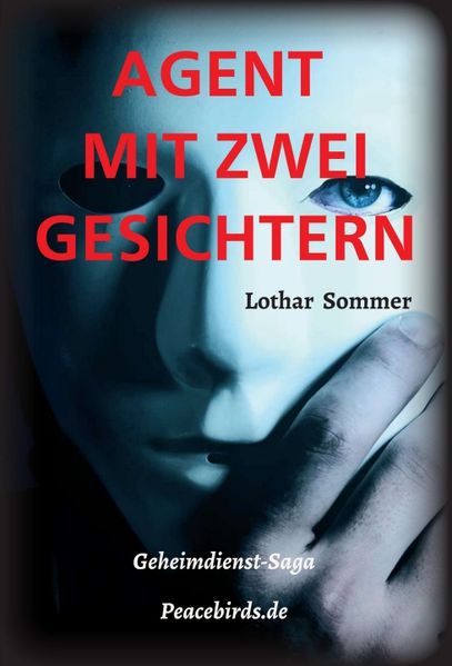 Cover von AGENT MIT ZWEI GESICHTERN