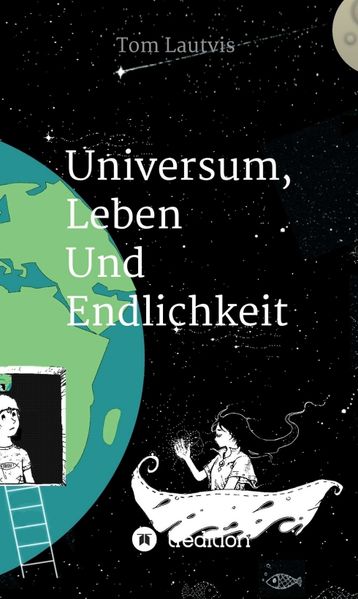 Cover von Universum, Leben Und Endlichkeit