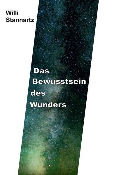 Cover von Das Bewußtsein des Wunders