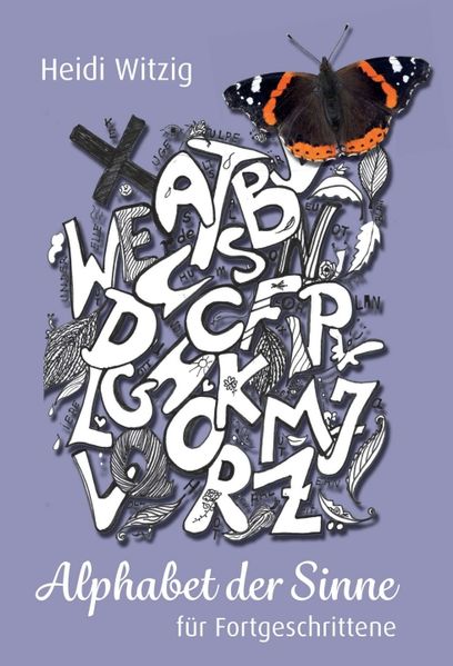 Cover von Alphabet der Sinne – für Fortgeschrittene