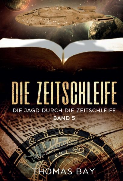 Cover von Die Zeitschleife – Die Flucht aus der Zeitschleife