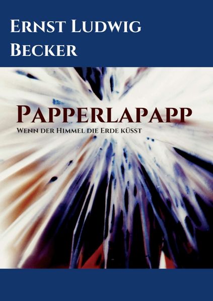 Cover von Papperlapapp – Wenn der Himmel die Erde küsst