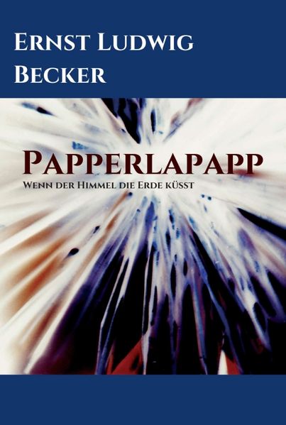 Cover von Papperlapapp – Wenn der Himmel die Erde küsst