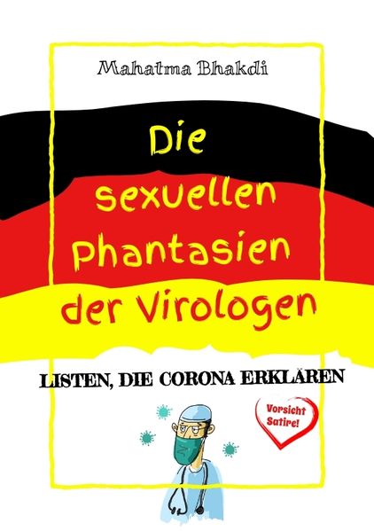 Cover von Die sexuellen Phantasien der Virologen