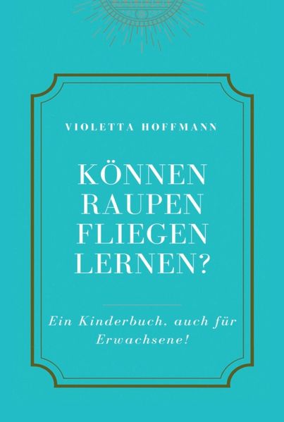 Cover von Können Raupen fliegen lernen?