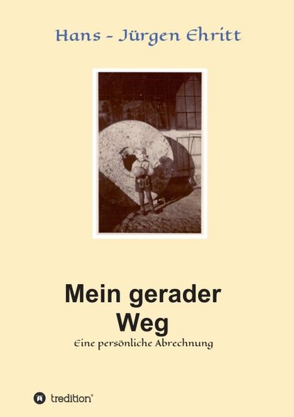Cover von Mein gerader Weg – Eine persönliche Abrechnung