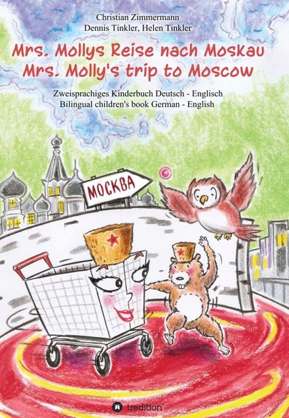 Cover von Mrs. Mollys Reise nach Moskau / Mrs. Molly’s trip to Moscow