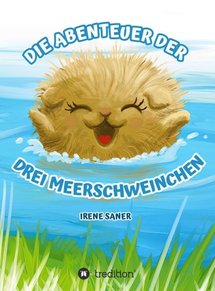 Cover von Die Abenteuer der drei Meerschweinchen