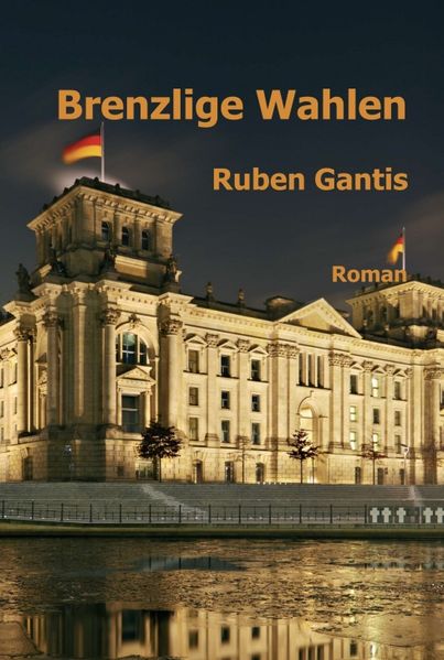 Cover von Brenzlige Wahlen