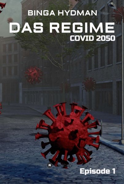 Cover von Das Regime – Covid 2050