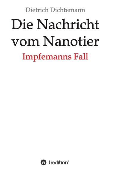 Cover von Die Nachricht vom Nanotier