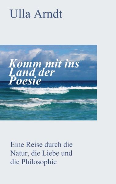 Cover von Komm mit ins Land der Poesie