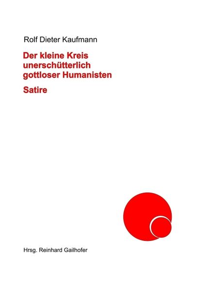 Cover von Der kleine Kreis unerschütterlich gottloser Humanisten