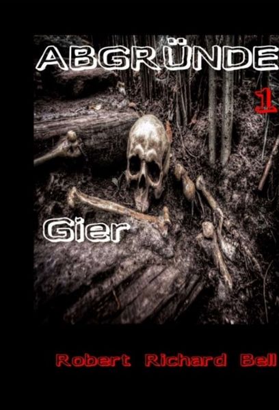 Cover von ABGRÜNDE – Gier