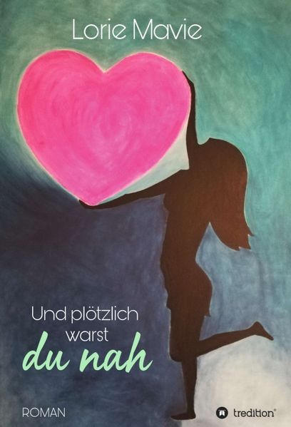Cover von Und plötzlich warst du nah