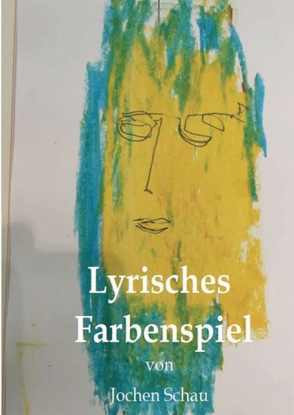 Cover von Lyrisches Farbenspiel