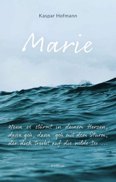 Cover von Marie – Wenn es stürmt in deinem Herzen