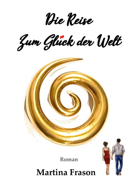 Cover von Die Reise zum Glück der Welt
