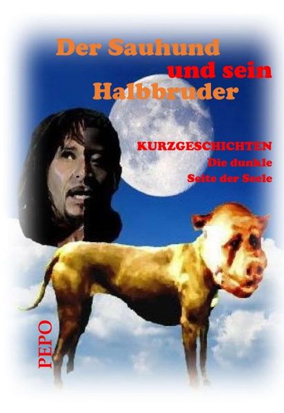 Cover von Der Sauhund und sein Halbbruder