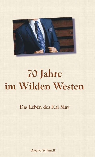 Cover von 70 Jahre im Wilden Westen