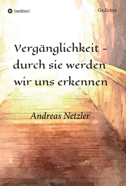 Cover von Vergänglichkeit – durch sie werden wir uns erkennen