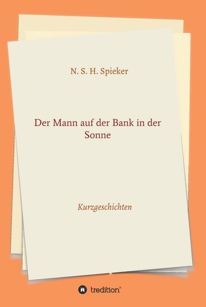 Cover von Der Mann auf der Bank in der Sonne