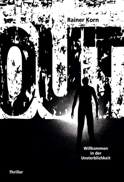 Cover von OUT – Willkommen in der Unsterblichkeit