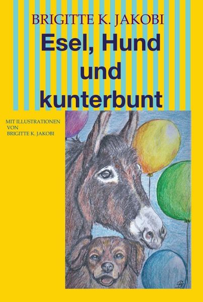 Cover von Esel, Hund und kunterbunt