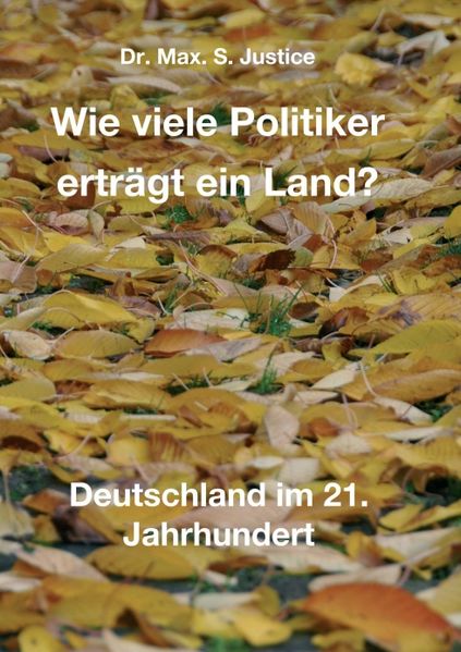 Cover von Wie viele Politiker erträgt ein Land?